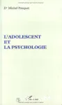 L'adolescent et la psychologie vignette