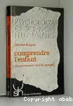 Comprendre l'enfant : comportement, motifs, pensée vignette