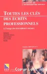 Toutes les clés des écrits professionnels vignette