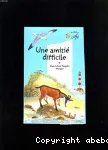 Une amitié difficile vignette