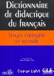 Dictionnaire de didactique du français langue étrangère et seconde vignette