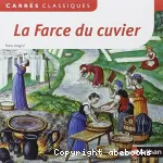 La Farce du cuvier. Farce anonyme du XVe siècle vignette